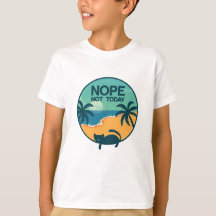 "Nope Not Today Cat T - Shirt: Chill Beach Vibes"