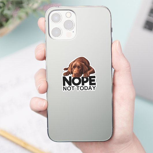 Nope Not Today Chocolate Labrador Aufkleber (Telefon)