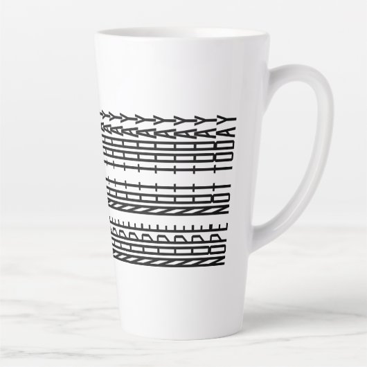 Nope Not Today Decorative Ornament Art Milchtasse (Rechts)