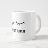 Nope, Not Today! – Funny Lazy Mood Coffee Mug Jumbo-Tasse (Vorderseite Rechts)