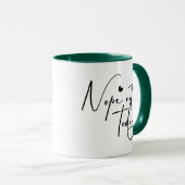 Nope not Today Funny Typografy Introvertiert Tasse (VorderseiteRechts)