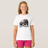 Nope Not Today Mops T-Shirt (Vorne ganz)