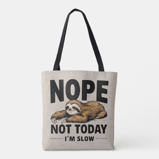 Nope Not Today Tasche (Rückseite)
