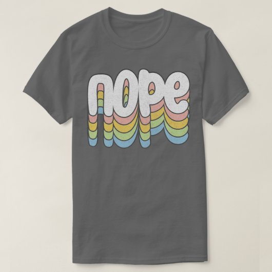 NOPE Retro Faded Style Typografy Design T-Shirt (Design vorne)