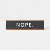 Nope Schreibtischnamensplakette (Vorderseite )