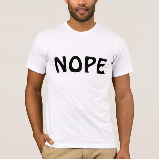 NOPE-T - Shirt (Vorderseite)