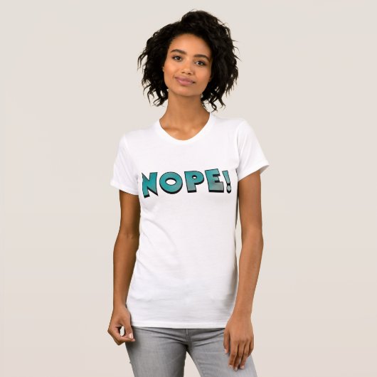 NOPE! t-shirt (Vorne ganz)