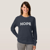 NOPE-T - Shirt (Vorne ganz)