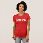 NOPE-T - Shirt (Vorne ganz)