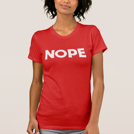 NOPE-T - Shirt (Vorderseite)