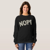 NOPE Typography Design Bold Lettering Sweatshirt (Vorne ganz)