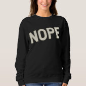 NOPE Typography Design Bold Lettering Sweatshirt (Vorderseite)