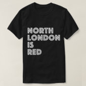 Nord London ist rot T-Shirt (Design vorne)