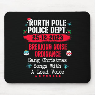 Nord-Pol-Polizei hat Lärmverordnung a Mousepad