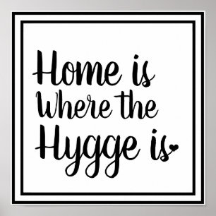 Nordic Hygge Style  Zuhause ist der Ort, an dem da Poster
