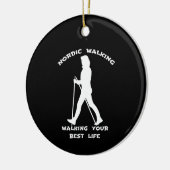 Nordic Walking - Das beste Leben Keramik Ornament (Links)