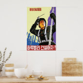 Nordkorea Propagandaplakat Lass uns fertigstellen Poster (Küche)