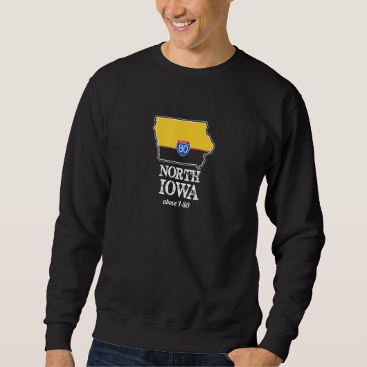 Nördliche Iowa I-80: Maisgürtel Sweatshirt (Vorderseite)