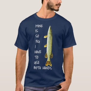 Nördliches Hecht-Angeln meins ist so groß T-Shirt