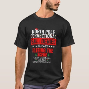 Nordpol Korrektur Kaution verweigert Flucht aus de T-Shirt