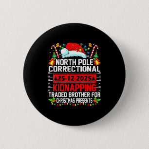 Nordpol Korrektur Weihnachts Entführung Handel Button