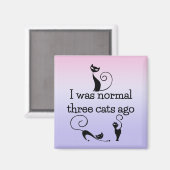 Normal 3 Katzen Ago Humoraler Kühlschrankmagnet (Vorderseite/Rückseite)