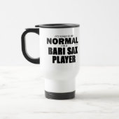 Normal Bari Sax Player Travel Mug Reisebecher (Links)