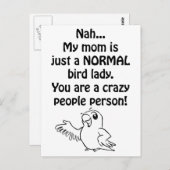Normal Bird Lady Postkarte (Vorne/Hinten)