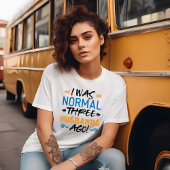 Normal drei Husbands Ago T-Shirt