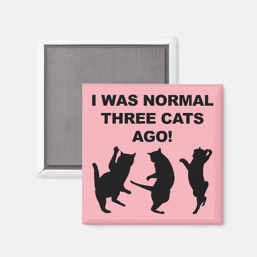 Normal drei Katzen Ago Funny Kühlschrankmagnet (Vorderseite/Rückseite)