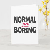 Normal is Boring Karte (Gelbe Blume)