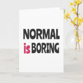 Normal is Boring Karte (Gelbe Blume)