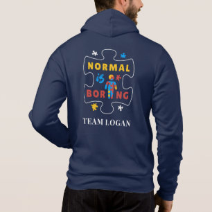 Normal ist langweilig Autism Awareness passende Fa Hoodie