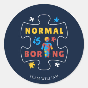 Normal ist langweilig Autism Awareness Support Tea Runder Aufkleber