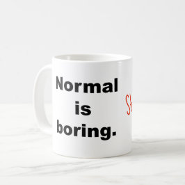 Normal ist langweilige Tasse