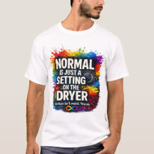 Normal Ist Nur Eine Einstellung Am Trockner T-Shir