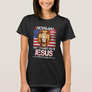 Normal kommt nicht zurück Jesus ist Offenbarung 14 T-Shirt