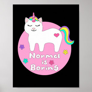 Normal langweilig Kawaii Einhornkatze weiß & rosa Poster