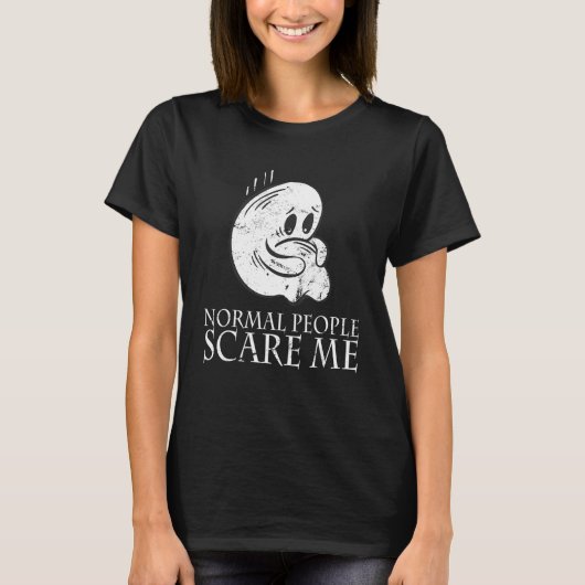 Normal People Scare Me Antisocial Nerd Geek Devian T-Shirt (Vorderseite)