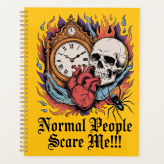 Normal People Scare Me Planer