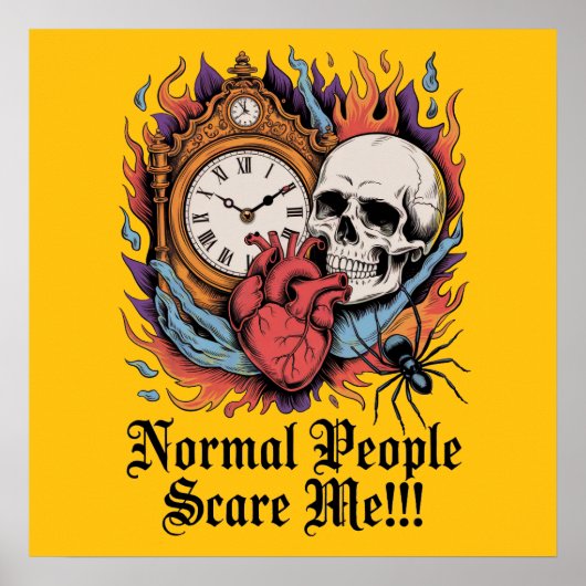 Normal People Scare Me Poster (Vorne)