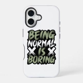 "Normal Sein Ist Langweilig" iPhone 16 Hülle