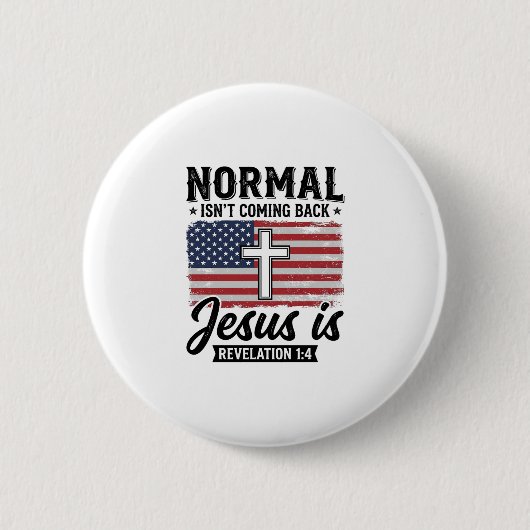 Normal Wird Nicht Zurückkommen Jesus Offenbarung S Button (Vorderseite)