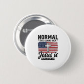 Normal Wird Nicht Zurückkommen Jesus Offenbarung S Button (Vorne & Hinten)