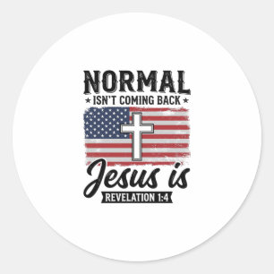 Normal Wird Nicht Zurückkommen Jesus Offenbarung S Runder Aufkleber