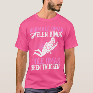 Normale Grannies spielen Bingo Cool Grannies Tauch T-Shirt