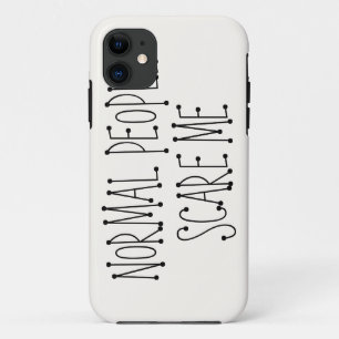 Normale Leute erschrecken mich Case-Mate iPhone Hülle