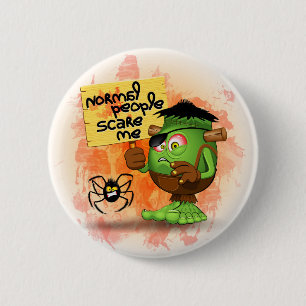 'Normale Leute kümmern sich um mich' Humurer Frank Button