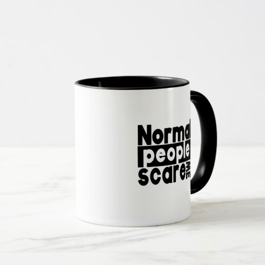 Normale Leute kümmern sich um mich - lustiges Zita Tasse (VorderseiteRechts)