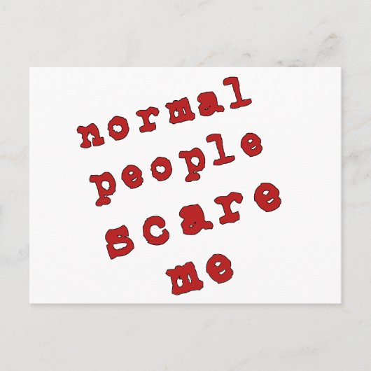 Normale Leute kümmern sich um mich! Postkarte (Vorderseite)